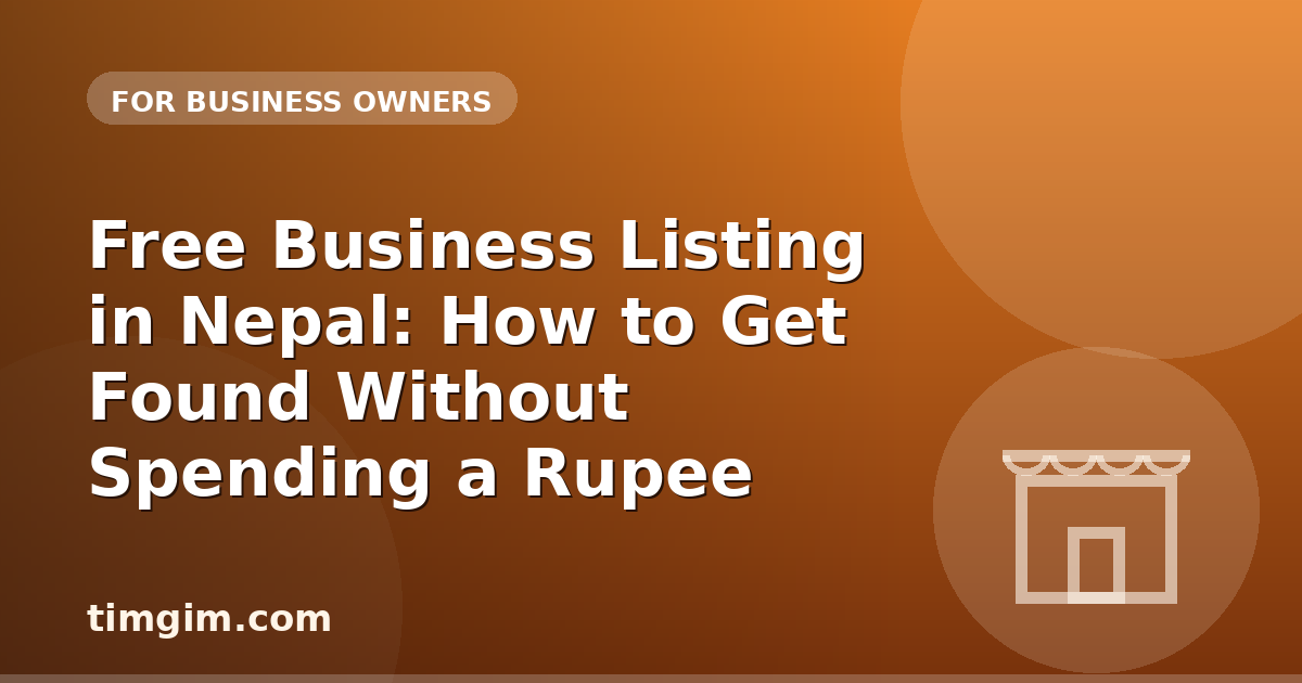 Free Business Listing in Nepal: How to Get Found Without Spending a Rupee
