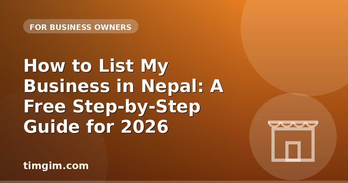 How to List My Business in Nepal: A Free Step-by-Step Guide for 2026
