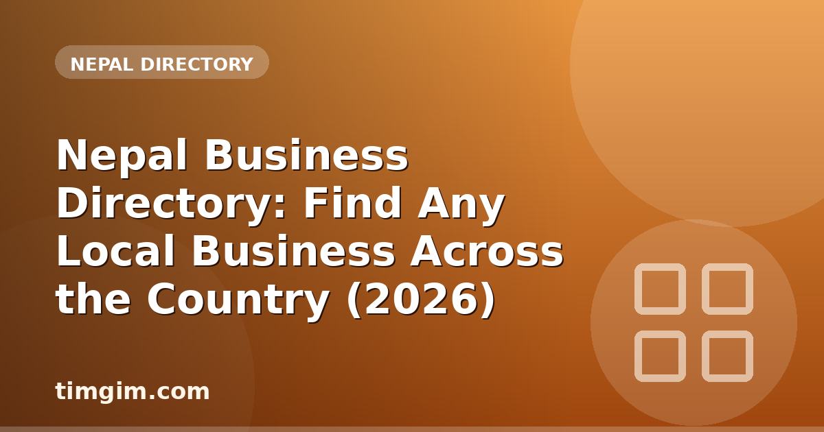Nepal Business Directory: Find Any Local Business Across the Country (2026)