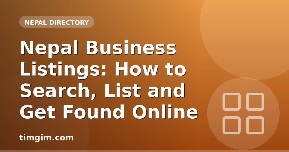 Nepal Business Listings: How to Search, List and Get Found Online
