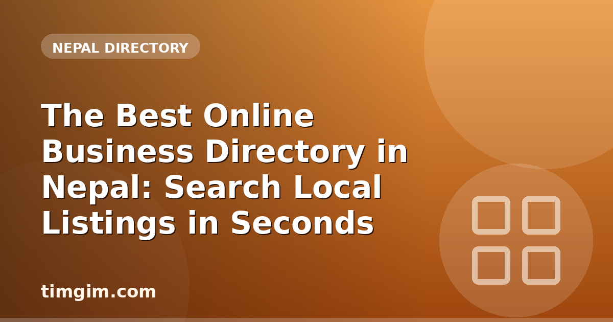 The Best Online Business Directory in Nepal: Search Local Listings in Seconds