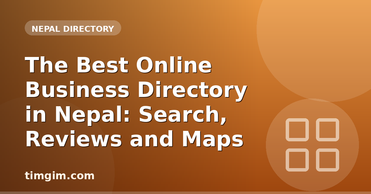 The Best Online Business Directory in Nepal: Search, Reviews and Maps